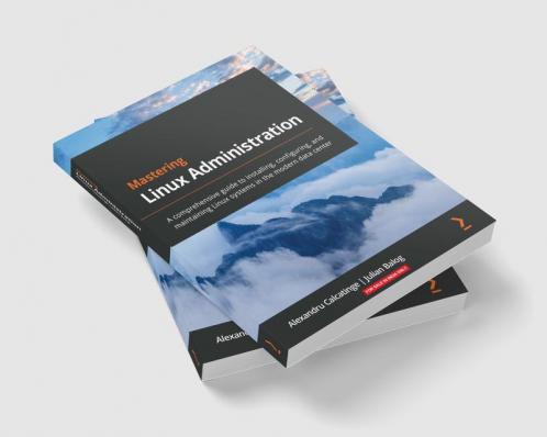 Mastering Linux Administration