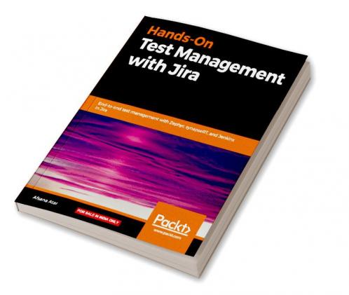 Hands-On Test Management with Jira