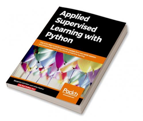 Applied Supervised Learning with Python