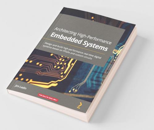 Architecting High-Performance Embedded Systems