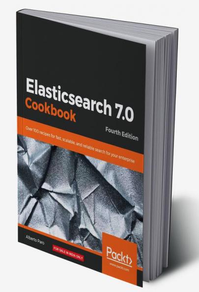 Elasticsearch 7.0 Cookbook