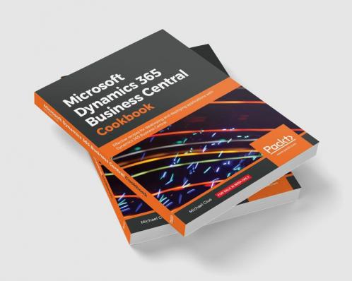 Microsoft Dynamics 365 Business Central Cookbook