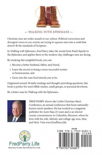 Walking With Ephesians: Become The Man God Intends You To Be