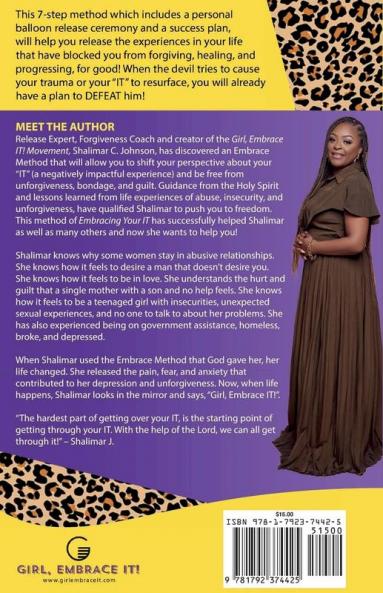 Girl Embrace It!: The Cycle And The Method; A 7-Step Method To Embracing & Releasing Your It