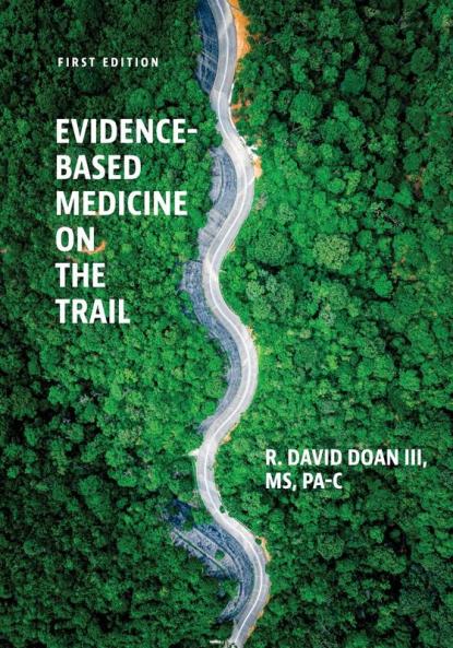 Evidence-Based Medicine on the Trail