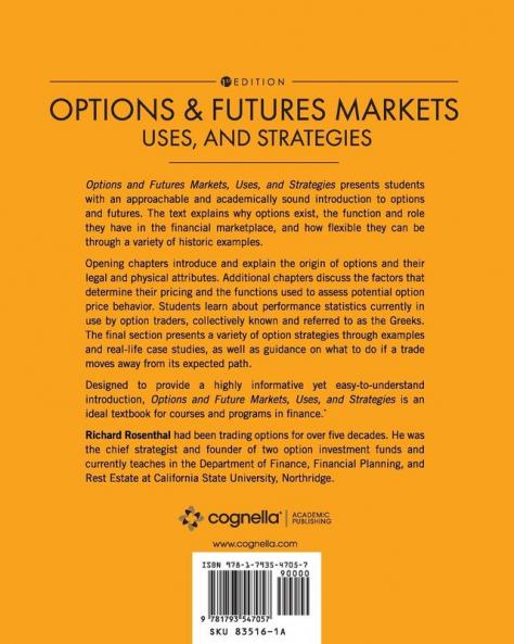 Options and Futures Markets Uses and Strategies