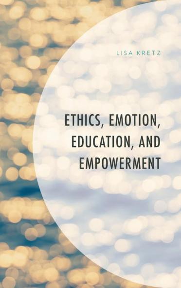 Ethics Emotion Education and Empowerment