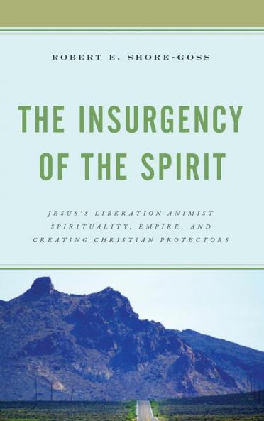 Insurgency of the Spirit