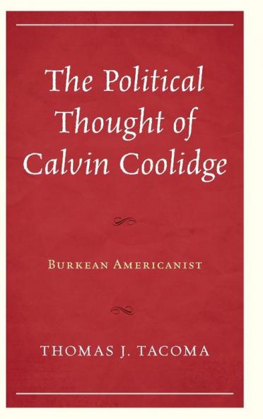 Political Thought of Calvin Coolidge