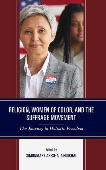 Religion Women of Color and the Suffrage Movement