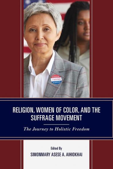 Religion Women of Color and the Suffrage Movement