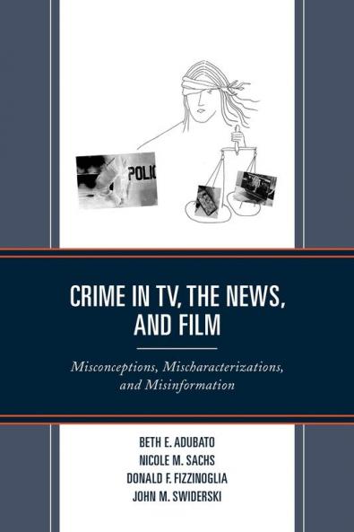 Crime in TV the News and Film