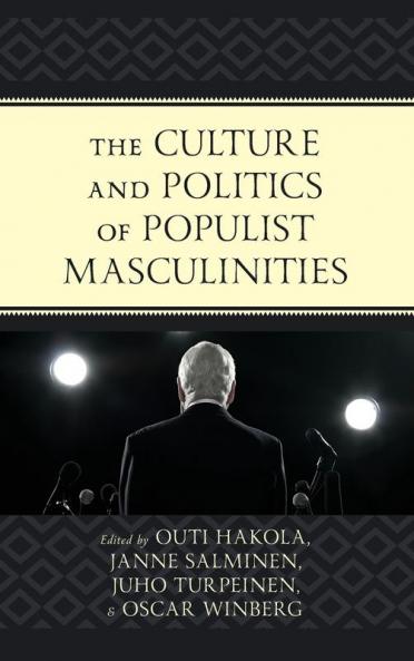 Culture and Politics of Populist Masculinities