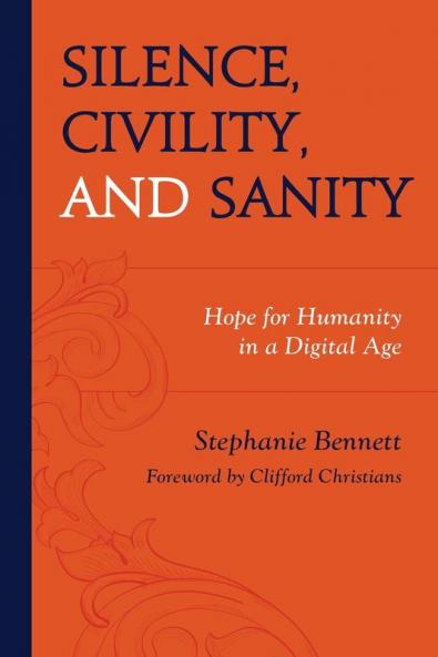 Silence Civility and Sanity