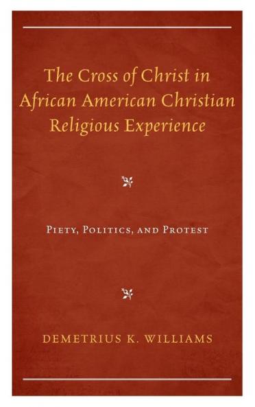 Cross of Christ in African American Christian Religious Experience