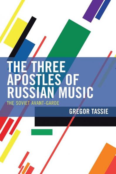 Three Apostles of Russian Music