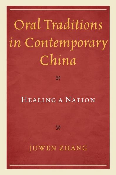Oral Traditions in Contemporary China
