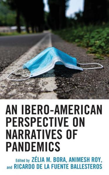 Ibero-American Perspective on Narratives of Pandemics