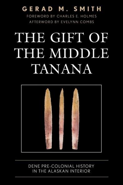 Gift of the Middle Tanana