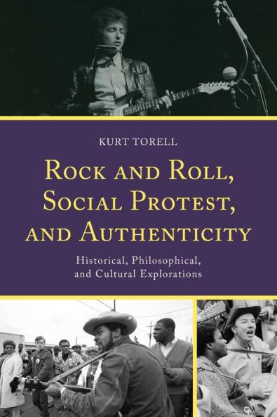 Rock and Roll Social Protest and Authenticity