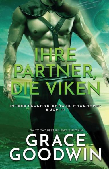 Ihre Partner die Viken: (Großdruck): 11 (Interstellare Bräute(r) Programm)