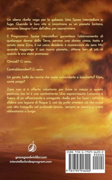 Il mio compagno ribelle: 20 (Programma Spose Interstellari)