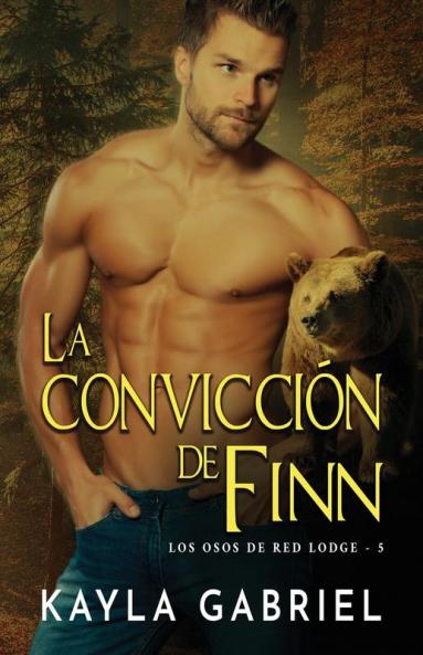 La convicción de Finn: Letra grande: 5 (Los Osos de Red Lodge)