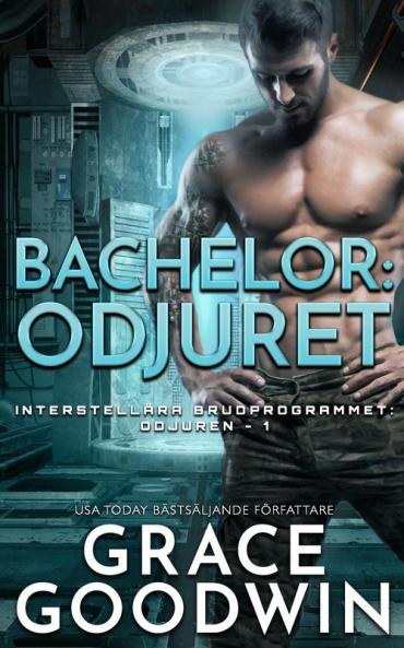 Bachelor: Odjuret: 1 (Interstellära Brudprogrammet: Odjuren)