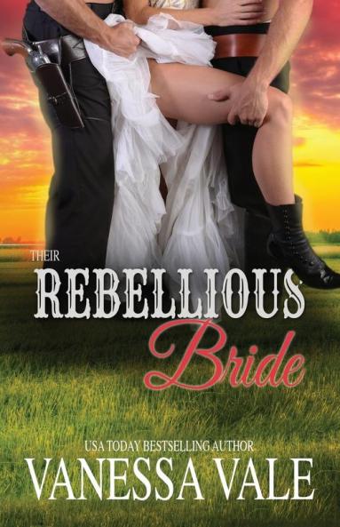 Their Rebellious Bride: Large Print: 1 (Return to Bridgewater)