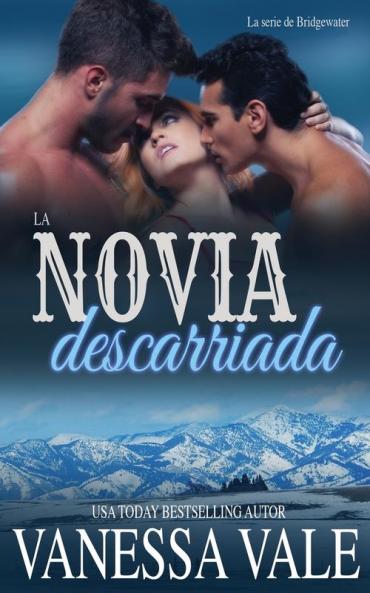 La novia descarriada: 2 (La Serie de Bridgewater)