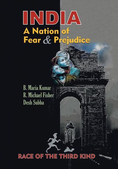 India a Nation of Fear and Prejudice