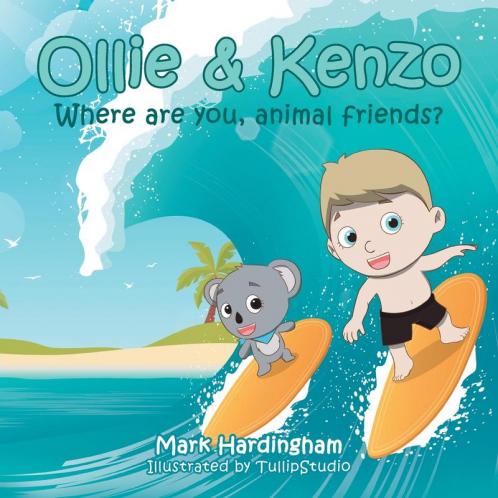 Ollie & Kenzo: Where Are You Animal Friends?