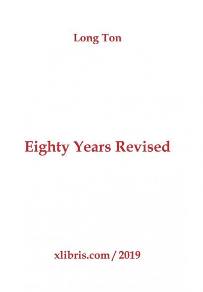 Eighty Years Revised
