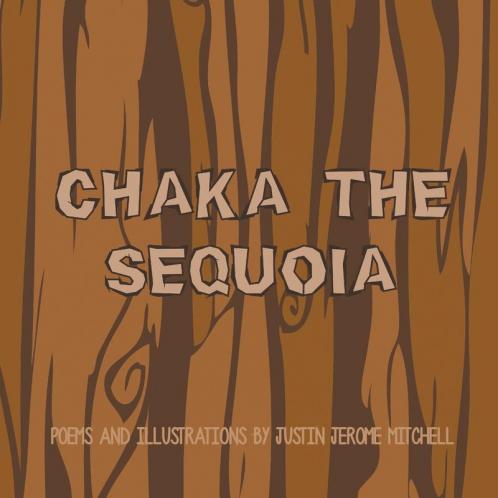 Chaka the Sequoia