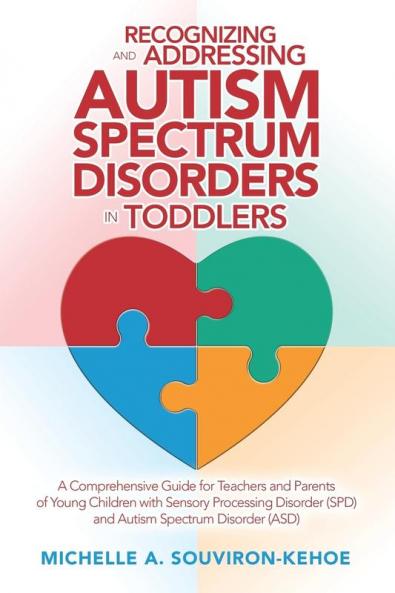 Recognizing and Addressing Autism Spectrum Disorders in Toddlers