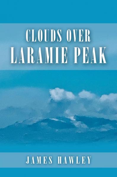 Clouds over Laramie Peak