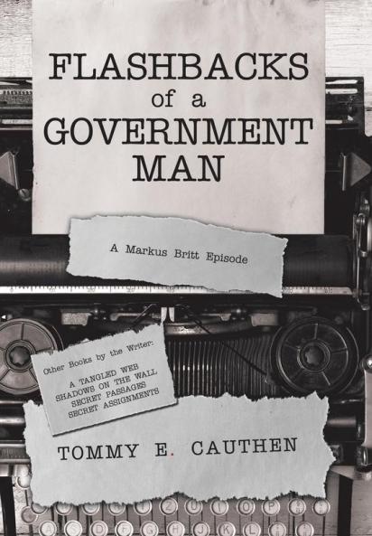 Flashbacks  of a  Government Man