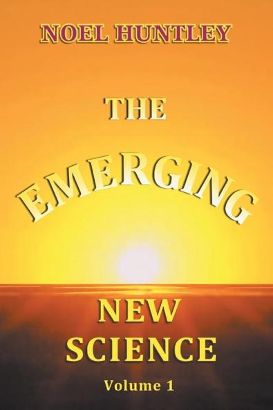 The Emerging New Science