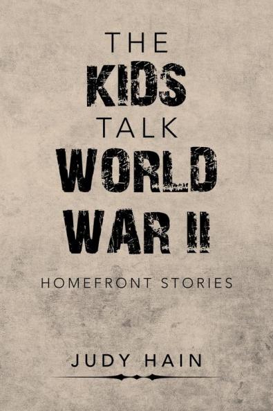 The Kids Talk  World War Ii