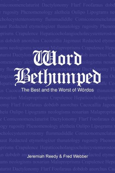 Word Bethumped the Best and Worst of the W��rdos