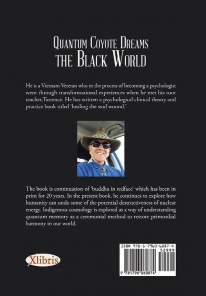 Quantum Coyote Dreams the Black World