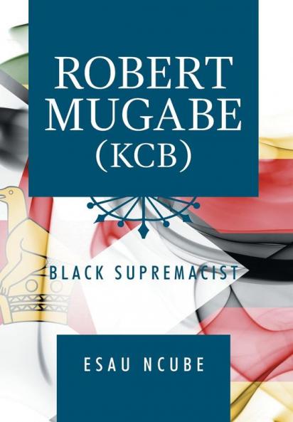 Robert Mugabe Kcb