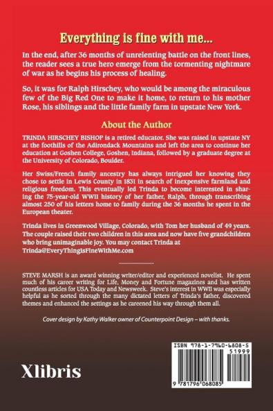 Everything Is Fine with Me... a Big Red Soldier Chronicles His Survival in WWII