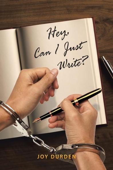 Hey Can I Just Write?