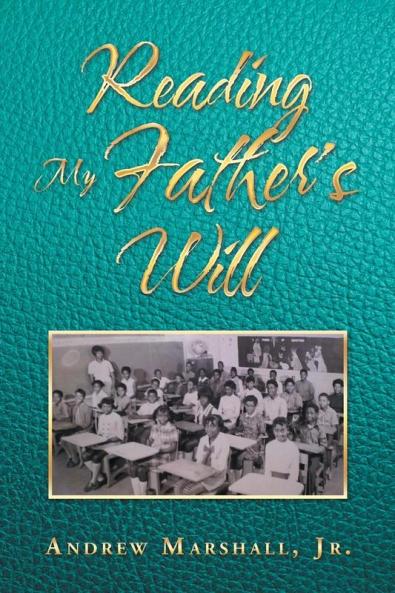 Reading My Father's Will