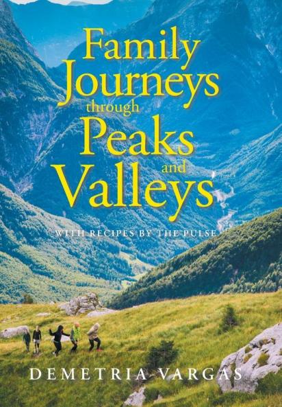 Family Journeys Through Peaks and Valleys