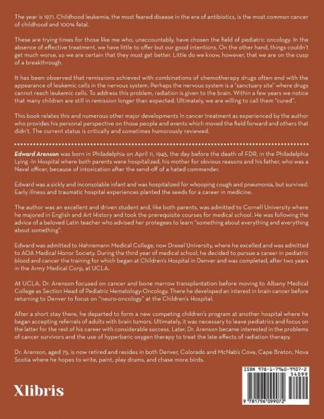 To Be of Use: Five Decades as a Cancer Doctor Including the Story of the Conquest of Childhood Leukemia