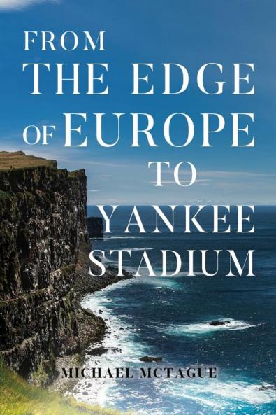 From The Edge of Europe to Yankee Stadium