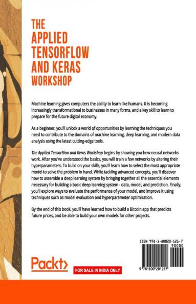 The Applied TensorFlow and Keras Workshop