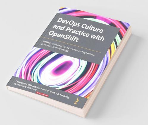 DevOps Culture and Practice with OpenShift